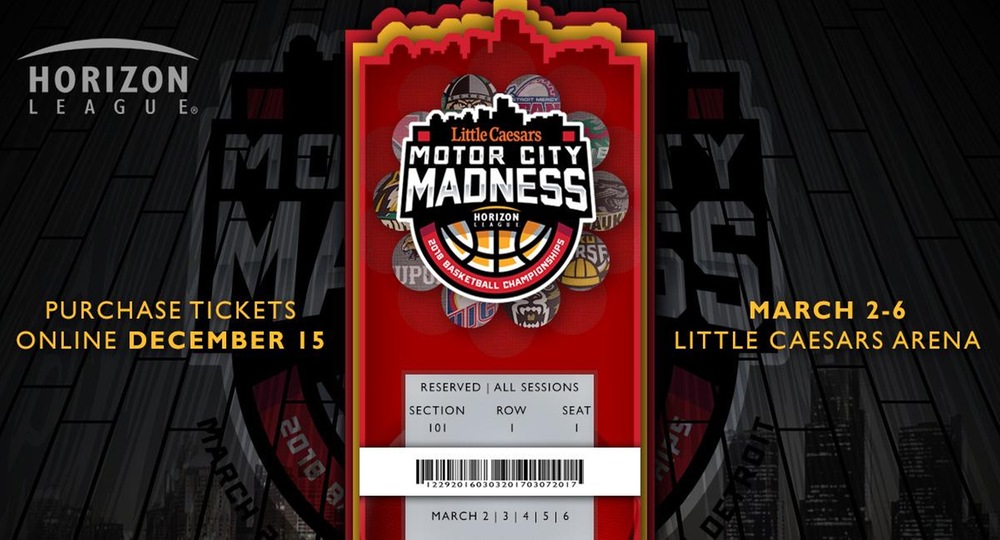 2018 Little Caesars Horizon League Basketball Championship Tickets Go On Sale Dec. 15