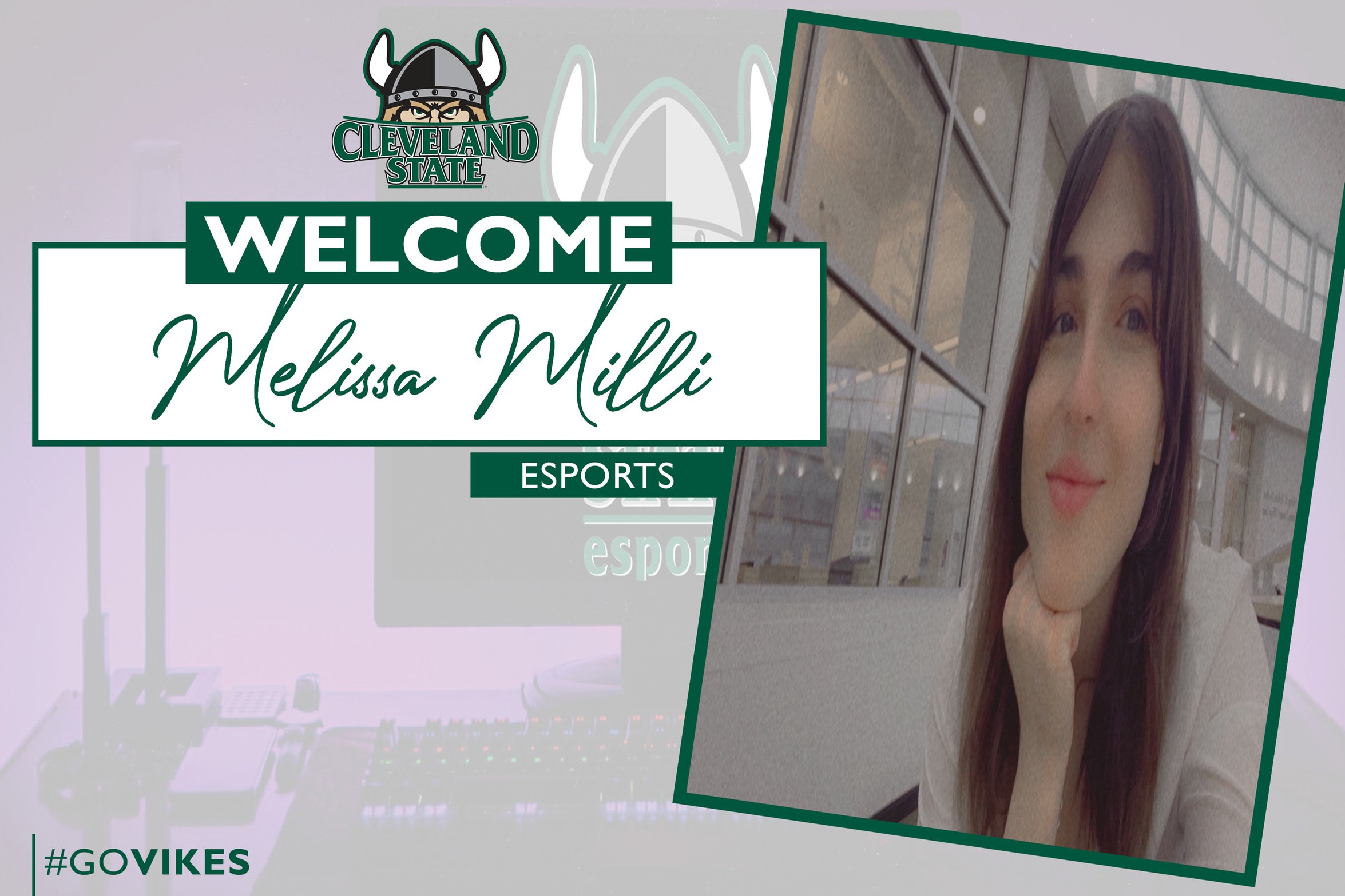 Cleveland State Esports Adds Melissa Milli
