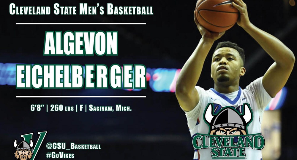 Algevon Eichelberger Joins Cleveland State Basketball Program
