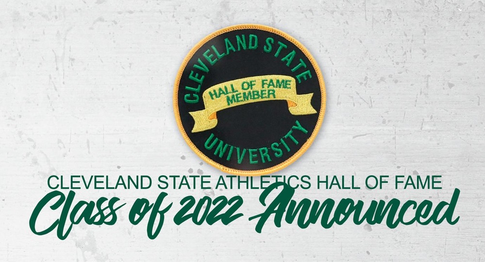 Cleveland State Announces 2022 Athletic Hall of Fame Class