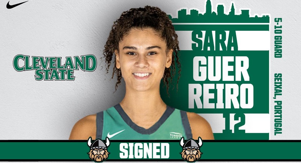 Cleveland State Women’s Basketball Adds Sara Guerreiro For 2022-23 Campaign